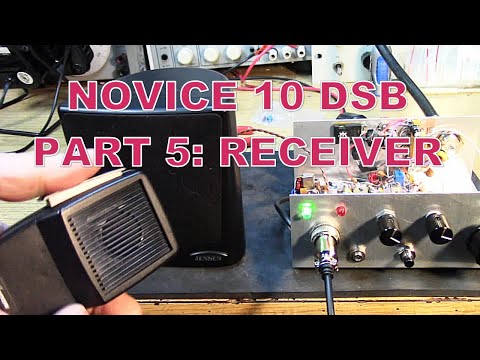 Novice 10 DSB XCVR - Part 5 Receiver