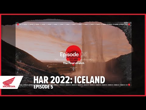 Honda Adventure Roads 2022: Iceland - Episode 5