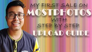 My First sale in MOSTPHOTOS with Step by step upload guide!