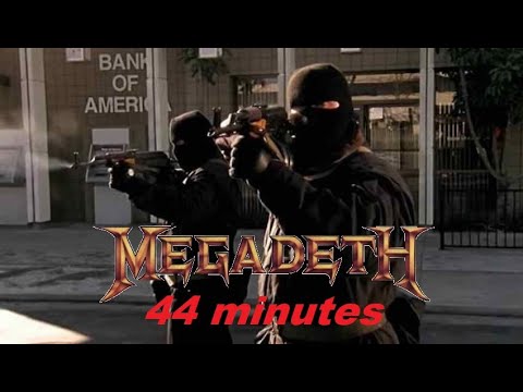Megadeth -  44minutes