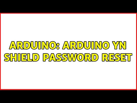 Arduino: Arduino Yn shield password reset (2 Solutions!!)