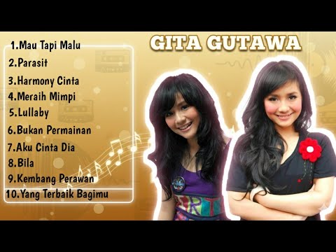 TOP HITS LAGU Gita Gutawa Full Album Nostalgia | Lagu Terbaik Sepanjang Masa Bikin Rindu 2000-an 