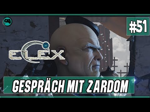 Gespräch mit Zardom | Elex #51