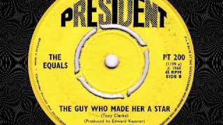The Equals - The Guy Who Made Her A Star