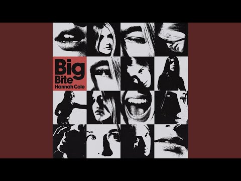 Big Bite - Hannah Cole
