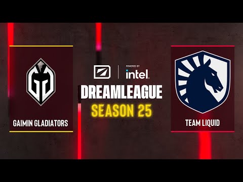 Dota2 - Gaimin Gladiators vs Team Liquid - DreamLeague Season 25 - Group B