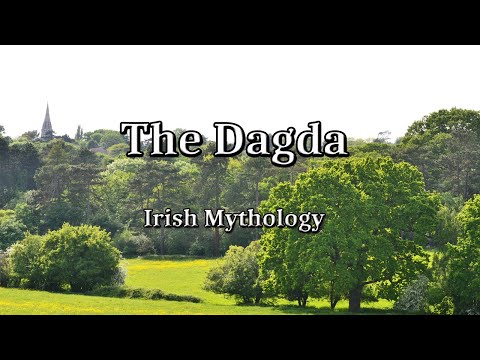 The Dagda - Irish Mythology