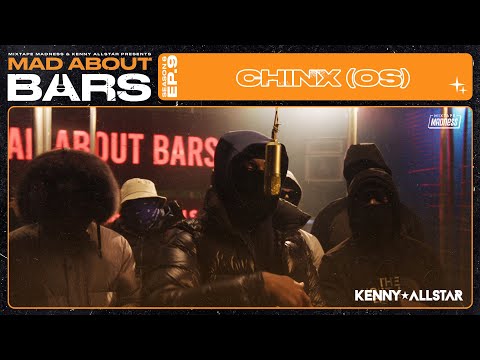 Chinx (OS) - Mad About Bars w/ Kenny Allstar [S6.E9] | @MixtapeMadness