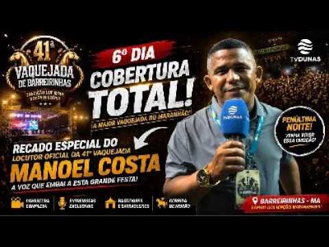 MANOEL COSTA NA TV DUNAS | RECADO ESPECIAL NA 41ª VAQUEJADA DE BARREIRINHAS