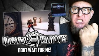 Reaction to VICIOUS RUMORS  &quot;Don&#39;t Wait for Me&quot; official video