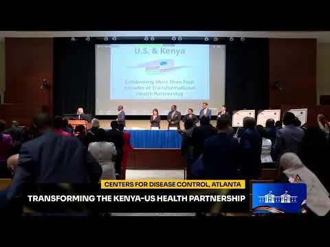 Transforming the Kenya-US Health Partnership, Centers for Disease Control, Atlanta.