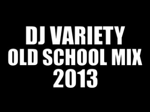 DJ Variety: Old School Mix (Flashback Fridays)