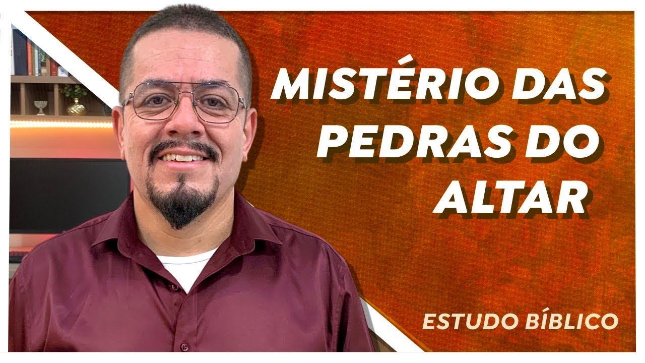 As pedras do altar não podiam ser lavradas - Estudo Bíblico e Teológico