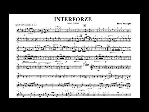 "INTERFORZE" - MARCIA MILITARE - M°S. MIRAGLIA [SAX CONTRALTO Mib]