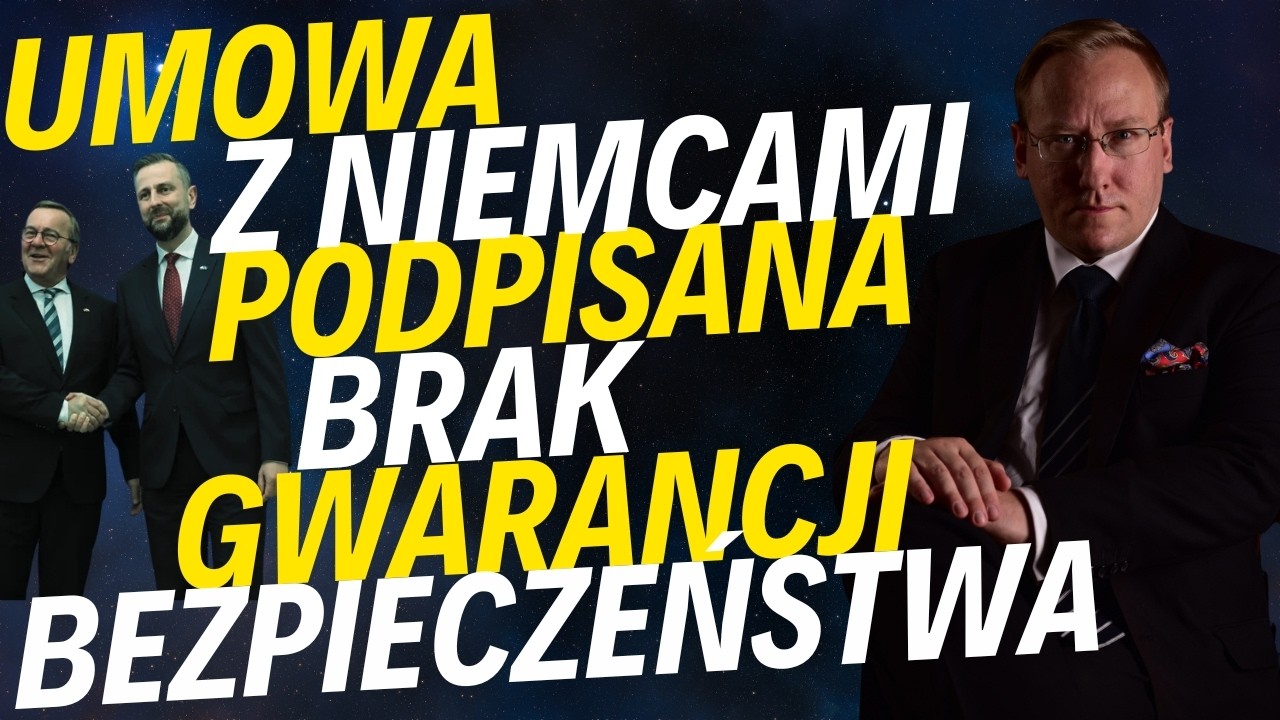 Umowa Polska-Niemcy podpisana. Brak gwarancji bezpieczeństwa | UE wznawia komunikację z Rosją
