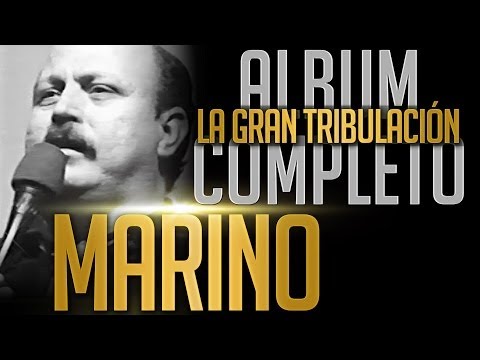 MARINO - La Gran Tribulacion [Album Completo Oficial]