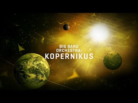 VSL Synchron Big Bang Orchestra - Kopernikus.
