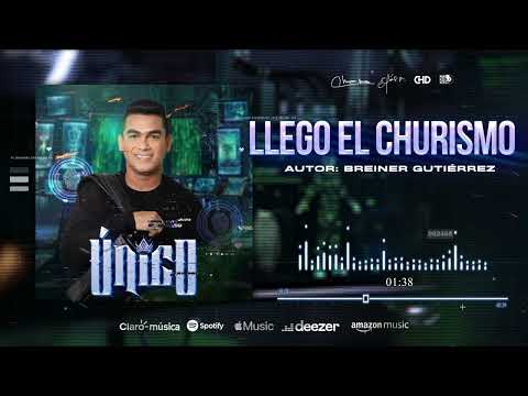 LLEGÓ EL CHURISMO - CHURO DIAZ & ELÍAS MENDOZA - (AUDIO)