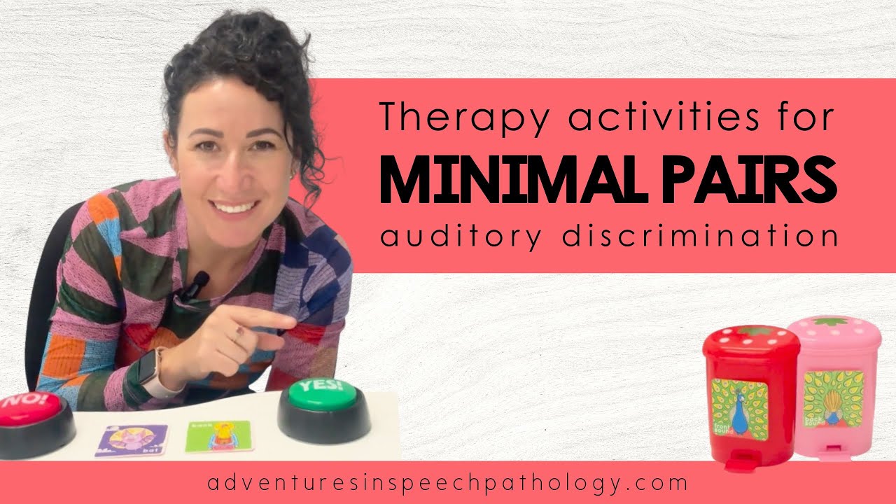 Therapy Activities for Minimal Pairs Auditory Discrimination