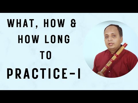 What,How & How Long to Practice?  | Himanshu Nanda | Free Online Flute/Bansuri Lessons - 7