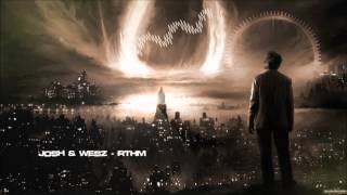 Josh & Wesz - RTHM [HQ Original]