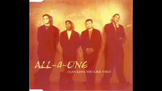 All-4-One - I Can Love You Like That (1995 LP Version) HQ