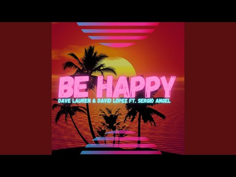 Be Happy