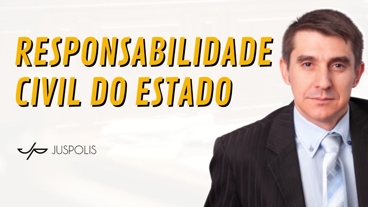 TUDO SOBRE RESPONSABILIDADE CIVIL DO ESTADO