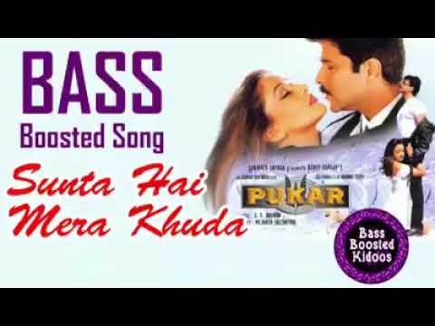 Sunta Hai Mera Khuda - Hindi - Bass Boosted Song -  Pukar - A R Rahman - Anil Kapoor - Use Earphones