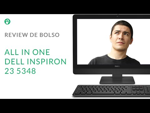 All in one Dell Inspiron 23 5348 - Review de bolso