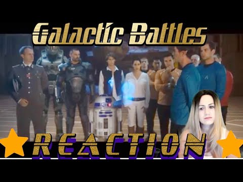 Galactic Battles - Featuring Star Wars, Star Trek, Halo & Mass Effect REACTION