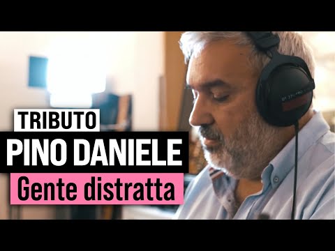 GENTE DISTRATTA Recording studio - PDEX Tributo a Pino Daniele