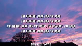 Mila J -Kickin&#39; Back (Lyrics)
