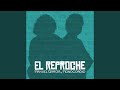 El Reproche
