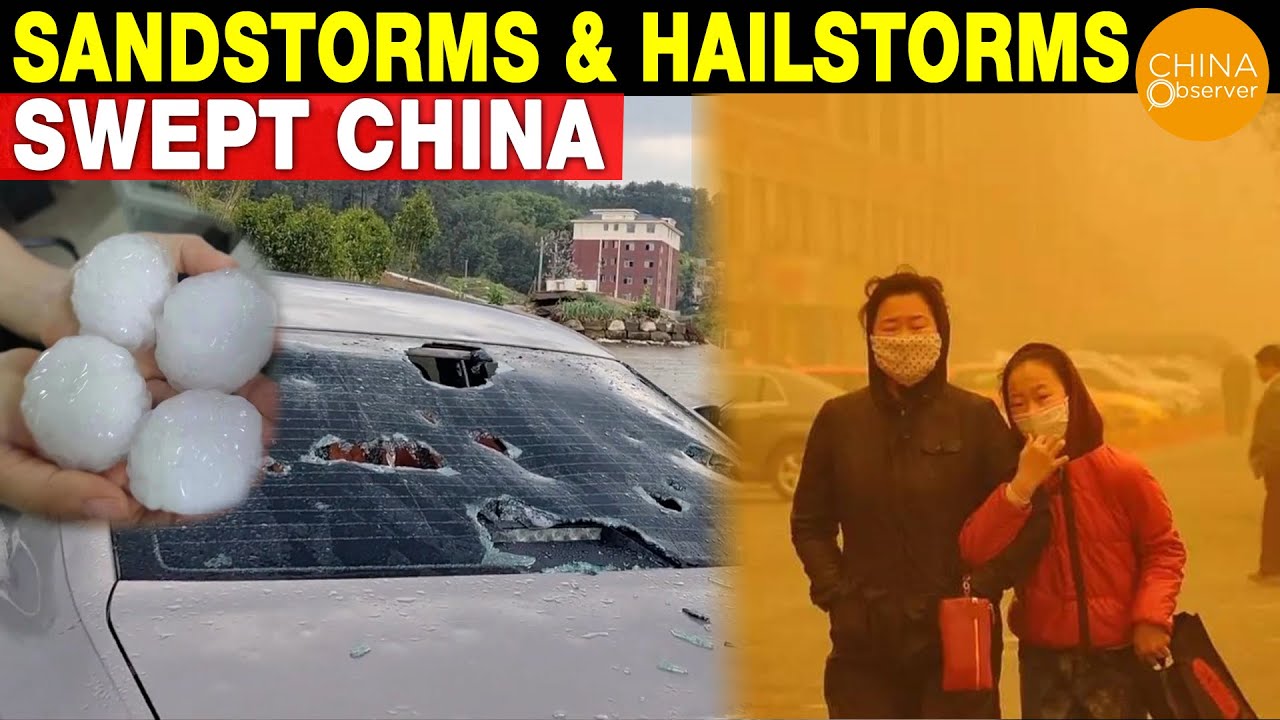 Hailstorms in the South, Dust Storms in the North, Extreme Weather