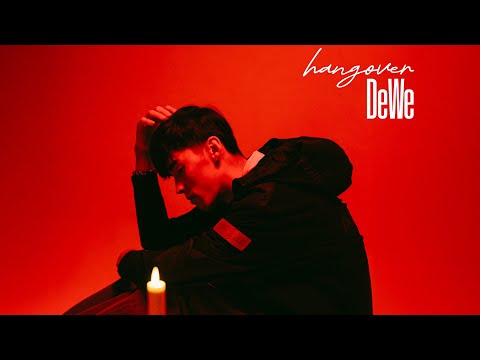 DeWe - Hangover | Official Music Video
