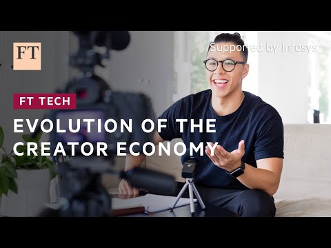 The creator economy is changing, but can it thrive? | FT Tech