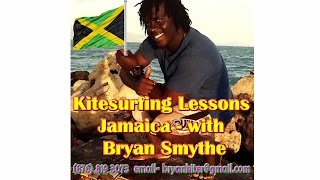 preview picture of video 'Kitesurfing Lessons Jamaica-Bryan Smythe-JAMAICA SPORTS VACATION!'