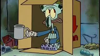 Homeless Squidward