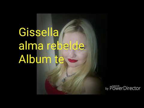 gissella alma rebelde