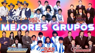 LOS TEMERARIOS, BUKIS, CAMINANTES, YONICS, ACOSTA, BRONCO - GRUPERAS ROMANTICAS DEL RECUERDOS