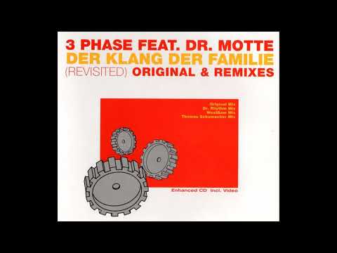3 Phase feat. Dr. Motte - Der Klang der Familie (Westbam Mix)