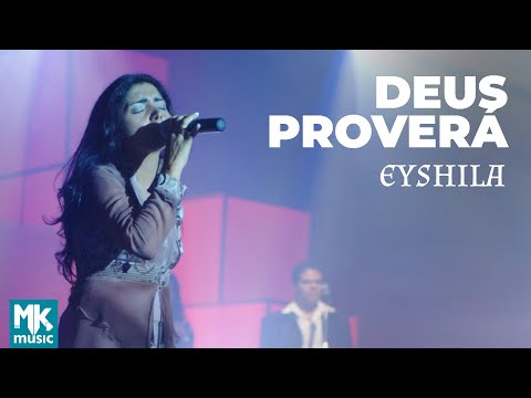Eyshila - Deus Proverá (Ao Vivo) - DVD 10 Anos Collection