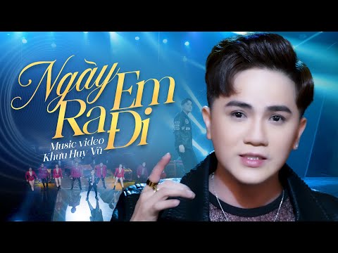 Ngày Em Ra Đi Remix - Khưu Huy Vũ - Nhạc Trữ Tình Remix Mới Nhất 2022