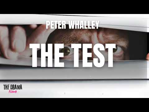 Peter Whalley - THE TEST | DRAMA TIME with BBC