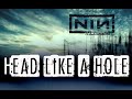 Nine Inch Nails - Head Like A Hole (Lyrics)