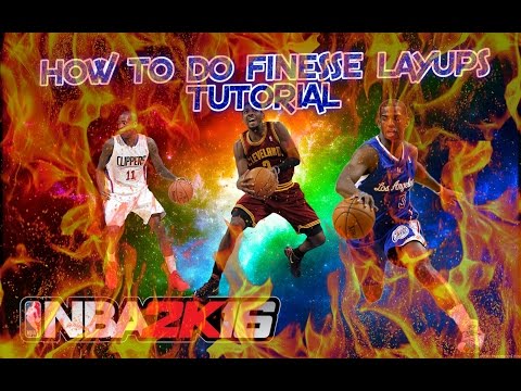 HOW TO DO FINESSE LAYUPS IN NBA 2K16 - CRAZY LAYUP TUTORIAL - HOW TO DO WINDMILL LAYUPS !