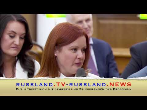 Putin trifft sich mit Lehrern und Studierenden der Pädagogik