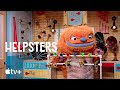 Helpsters — Help Find Heart! | We’ve Got A Plan! | Apple TV+