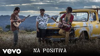 Natiruts - Na Positiva (Pseudo Video)